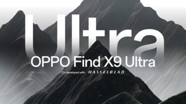 Oppo Find X9 Ultraのカメラに言及。光学10倍望遠の立ち位置とは